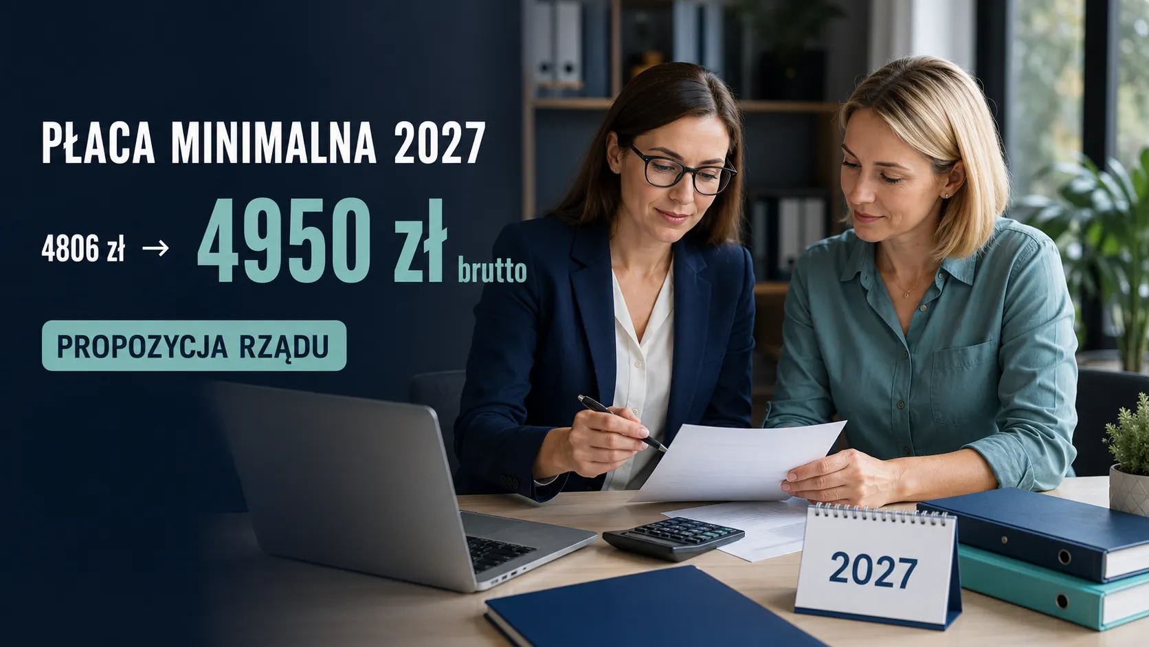 Płaca minimalna 2027 - propozycja rządu 4950 zł brutto, porównanie do 4806 zł